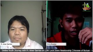 Lockdown Relationship Online Youth Journey With Fr. Alner Garrido