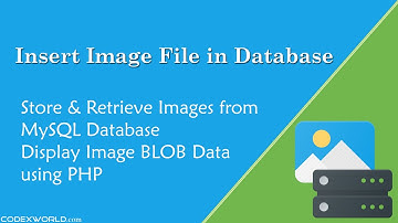 Store and Retrieve Images from Database using PHP