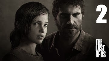 [Part 2] The Last of Us Gameplay Walkthrough/Playthrough/Let