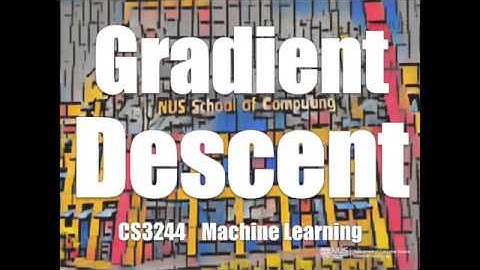04.pre.08 Gradient Descent « Machine Learning « NUS School of Computing