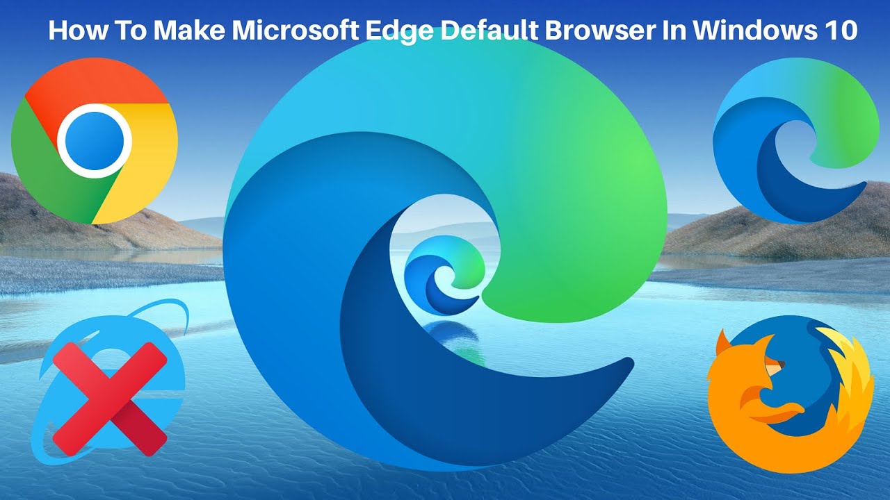 How To Set Microsoft Edge As Default Browser - Vrogue