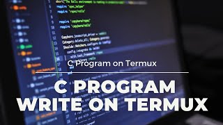 Write any Program on Termux | C Program | #rkcsolutions screenshot 2