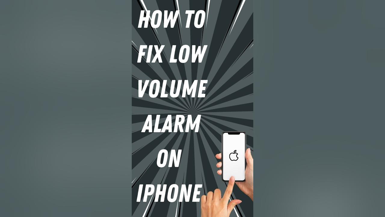 How To Fix Low Volume Alarm Sound on Iphone YouTube