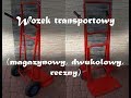 Wózek transportowy (magazynowy, dwukołowy) #DIY