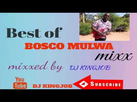 Best of Bosco Mulwa mixx mixxed by Dj Kingjob