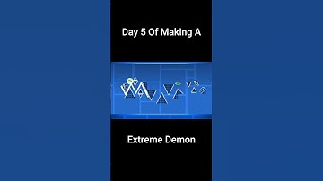 Day 5 Of Making An Extreme Demon In Geometry Dash  #geometrydash #gddemon #gmd #gaming #gd #shorts