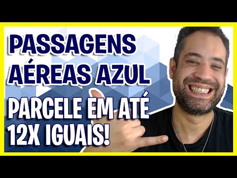 PASSAGENS AÉREAS PROMOCIONAIS AZUL - PARCELE EM ATÉ 12X IGUAIS!