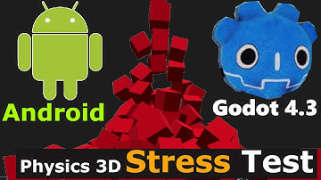 Godot 4.3 Android 3D Physics Engine Performance Test. Jolt Physics Vs Bullet Physics