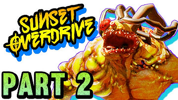 SUNSET OVERDRIVE Gameplay Walkthrough Part 2 - FULL GAME