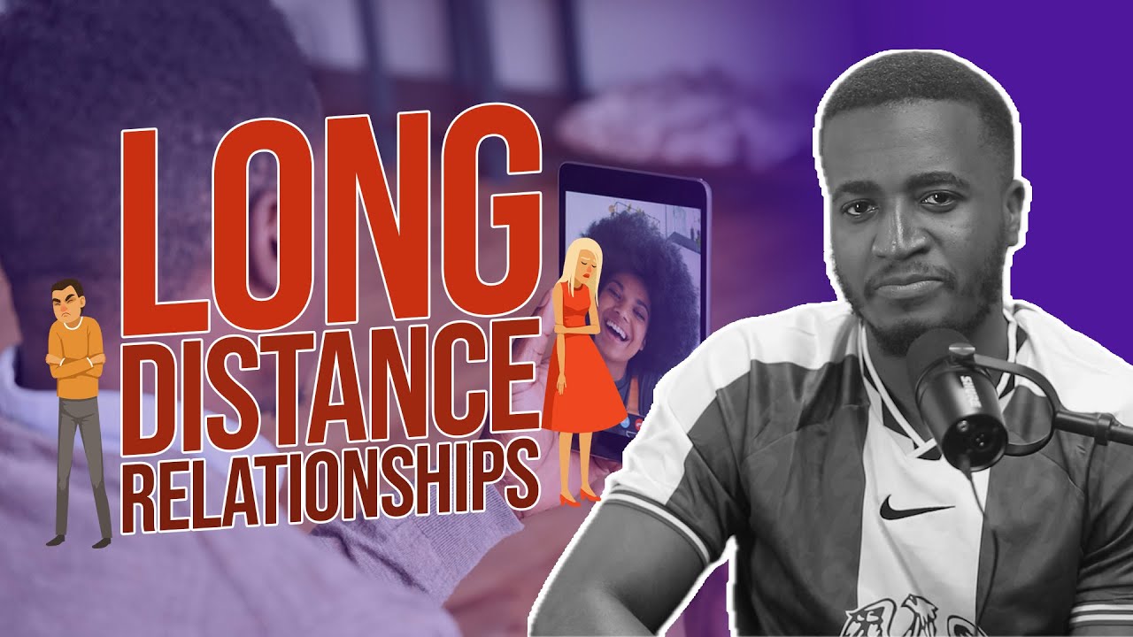How to navigate Long distance relationships- The Olushola 2023