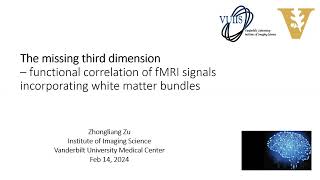 BrainMap: Missing third dimension functional correlations of BOLD signals incorporating white matter