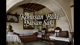 Konuşan Baki Susan Saki - Ne Bir Demet Çiçekti Senden Beklediğim
