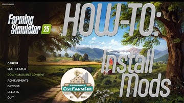 Farming Simulator 25: How To Install Mods