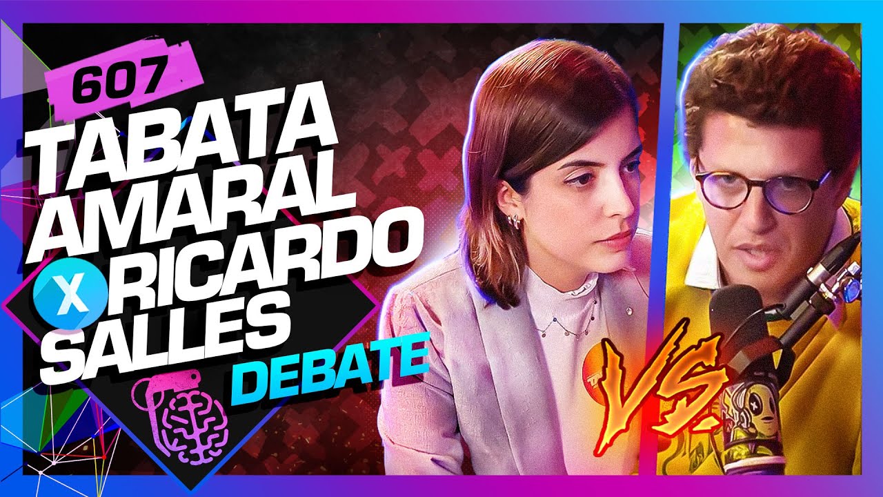 DEBATE POLÍTICO: TABATA AMARAL VS RICARDO SALLES – Inteligência Ltda. Podcast #607