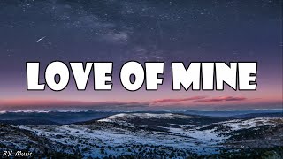 Imagine Dragons | Love of Mine (Lyrics)