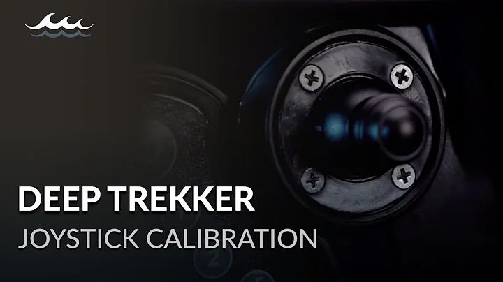 Deep Trekker ROV | Joystick Calibration