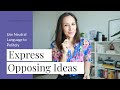 Express Opposing Ideas & Opinions with Neutral Language [Advanced English Conversation]