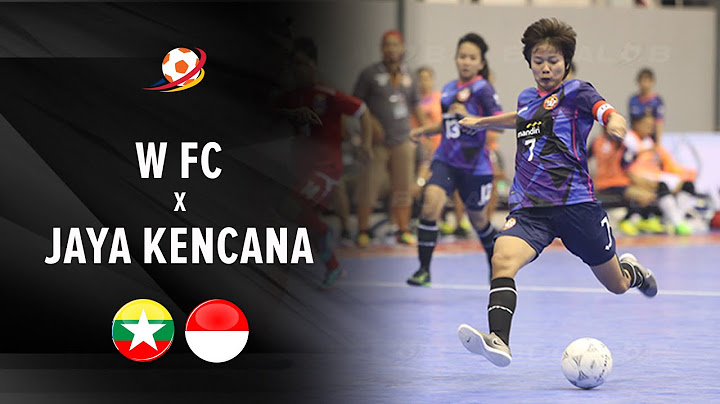 Highlight: W FC Myanmar vs JK Angels Indonesia (3-5) : AFF Futsal Club 2016