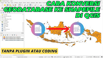 Cara Convert File Geodatabase ArcGIS ke Shapefile Menggunakan QGIS (GDB to SHP) | Tutorial QGIS