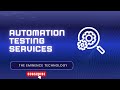Automation Testing Services for Web, Mobile &amp; APIs | CI/CD Ready QA