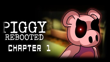 Piggy: Rebooted (Chapter 1) || Piggy Has Been Rebooted!