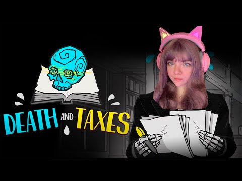 Я СТАЛА ЖНЕЦОМ ➤ DEATH AND TAXES ПРОХОЖДЕНИЕ НА РУССКОМ