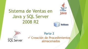 Sistemas de Ventas Java y SQL Server 2008 r2(2-12) Creacion de Procedimientos Almacenados