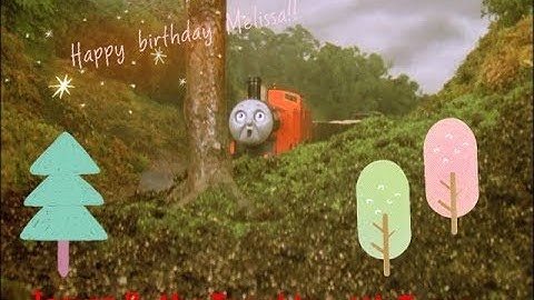 James & the Trouble with Trees Redub(Late happy birthday to Melissa Taverner)