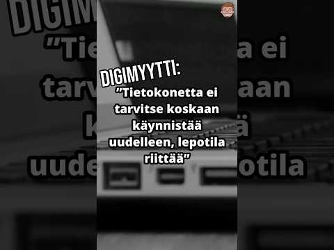 #Digimyytti: tietokonetta ei tarvitse koskaan käynnistää uudelleen