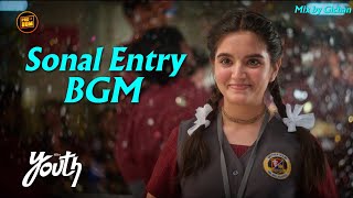 Youth Sonal Entry BGM | Youth Sonal Theme | Youth BGM | Youth OST | PRO BGM 