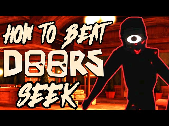 How To Survive Seek Every Time On Roblox Doors
