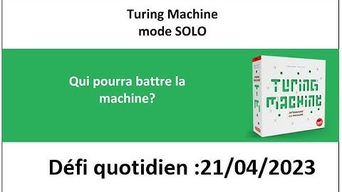 Board Game :  Turing machine 21 avril