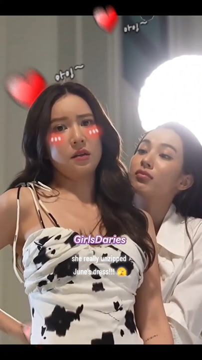 She Really Unzipped June's Dress 👗 #enjoyjune #junenannirin #glseries #deinedloveseries