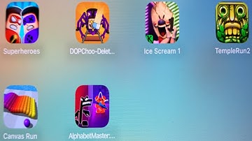 The Superhero League,DOP Choo Delete One Part,Ice Scream 1 Scary Game,Temple Run 2,Canvas Run...