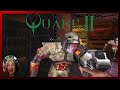 Quake 2 | Part 1|  Breaking Formation!