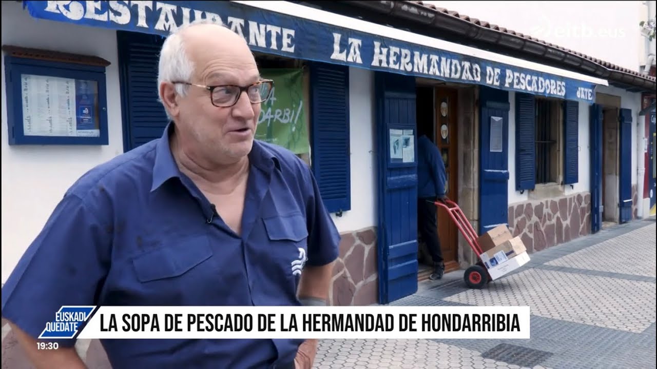 EUSKADI QUÉDATE (06/11/2025) - La sopa de pescado de la Hermandad de Hondarribia