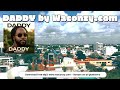 New Music : Daddy by Waconzy (I Celebrate)