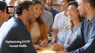 Optimizing ESTP Social Skills | CS Joseph
