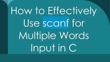 How to Effectively Use scanf for Multiple Words Input in C