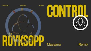 Röyksopp - 'Control' (Massano Remix) (Official Visualiser)