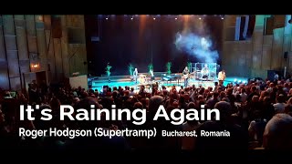 It's Raining Again - Roger Hodgson (Supertramp), Bucharest, Romania, 9 Nov. 2019