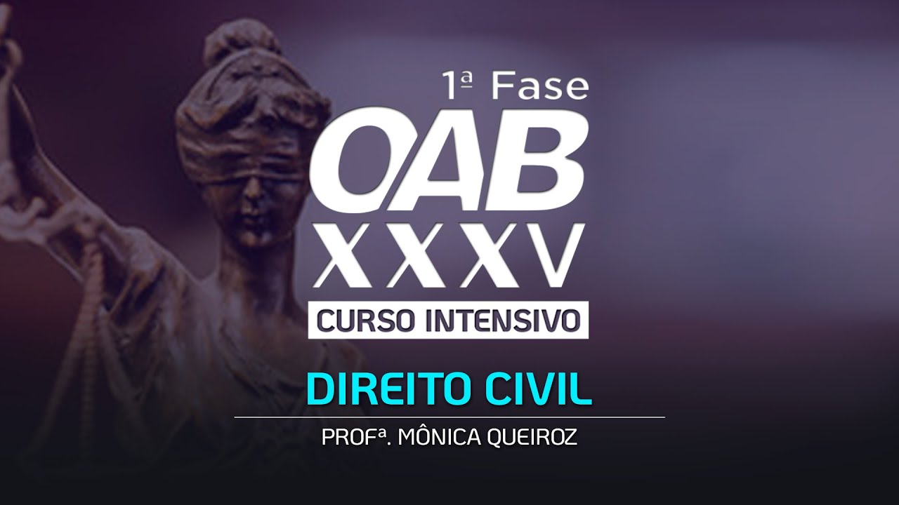 OAB - 1ª FASE - DIREITO CIVIL- RESPOSABILIDADE CIVIL -  PROFª. MONICA QUEIROZ