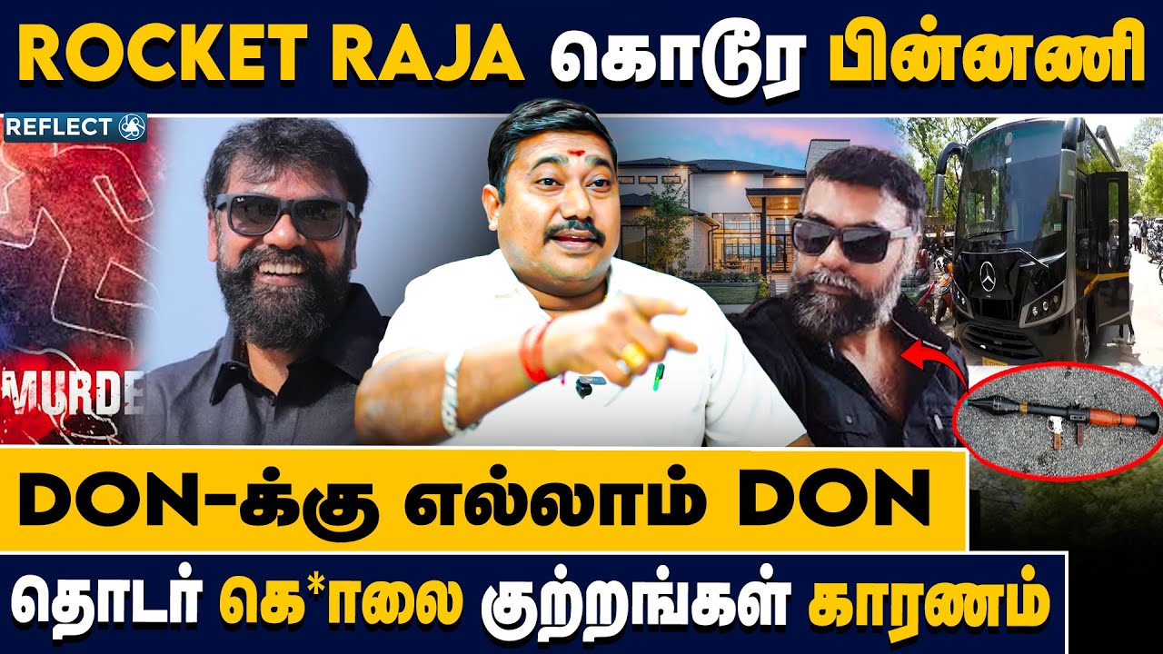 யார் இந்த Rocket Raja வெளிவராத பகீர் உண்மைகள் - Advocate RS Thamizh Vendhan | Karate Selvin Nadar