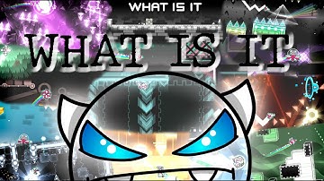 “What is it” (ALL COINS) 100% [EASY DEMON] by Booglee (Geometry Dash)