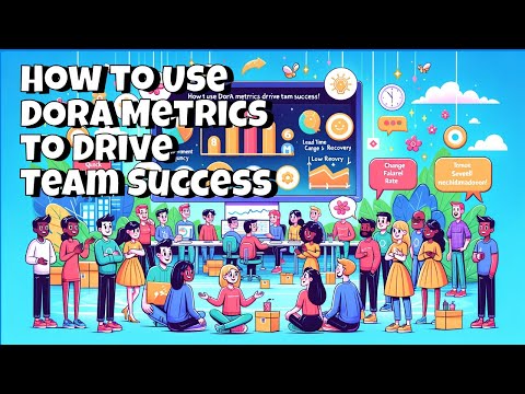 Demystifying DevOps: Driving Success with DORA Metrics