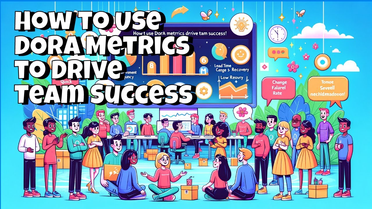 Demystifying DevOps: Driving Success with DORA Metrics