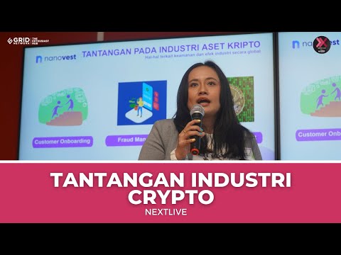 Tantangan Industri Crypto & Pengalaman Konsumen di Nanovest | NextLive