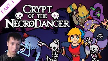 Hop To The Beat - GaruTofu Plays | Crypt of the NecroDancer | First Blind Playthrough | Part. 1