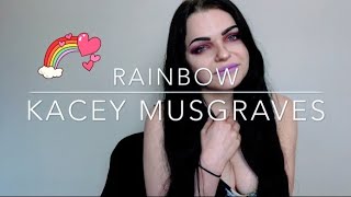 Rainbow - Kacey Musgraves (Cover)