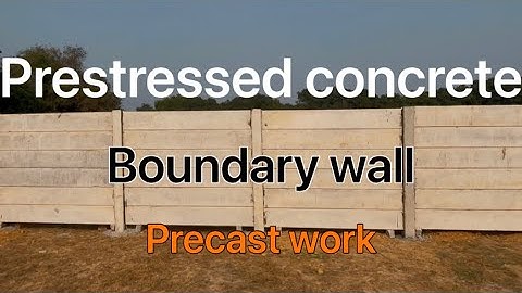 Prestressed boundary wall | precast work 🤞🏻🤞🏻